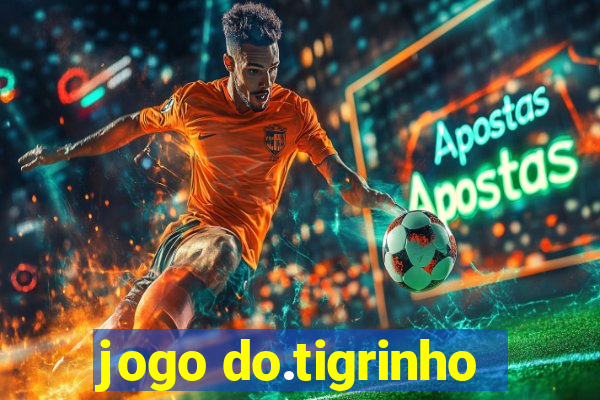 jogo do.tigrinho